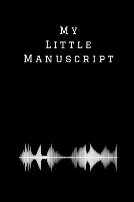 My Little Manuscript: Blank Manuscript Paper - Notebook for Composers, Songwriters and Musicians - Prints, Tranquil