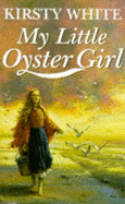 My Little Oyster Girl