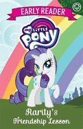 My Little Pony Early Reader: Rarity's Friendship Lesson: Book 6