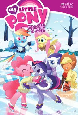 My Little Pony Omnibus, Volume 3 - Cook, Katie, and Anderson, Ted, and Rice, Christina