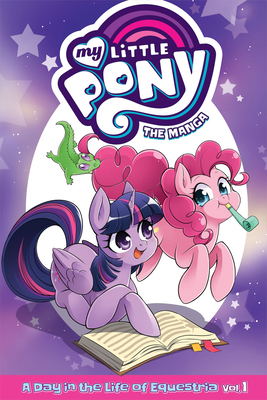 My Little Pony: The Manga: A Day in the Life of Equestria, Vol. 1 - Lumsdon, David