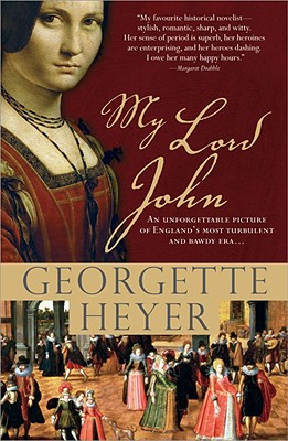 My Lord John - Heyer, Georgette