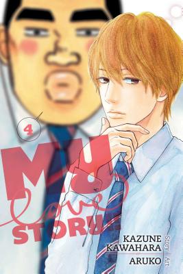 My Love Story!!, Vol. 4 - Kawahara, Kazune