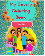 My Lovely Coloring Book: For kids