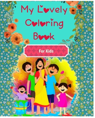 My Lovely Coloring Book: For kids - Harrison, Sarah