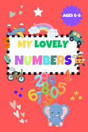 My lovely numbers: Simple educational activity book for kids