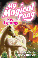 My Magical Pony 15: New Beginnings