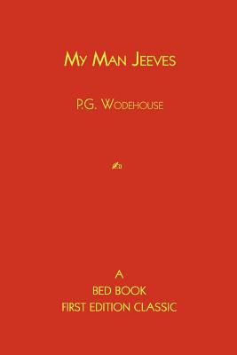 My Man Jeeves - Wodehouse, P G