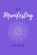 My Manifesting Journal: Purple