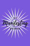 My Manifesting Journal: Royal Purple Sun