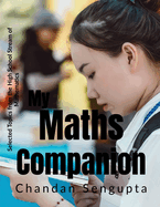 My Maths Companion: Selected Topics from the High School Stream of Mathematics