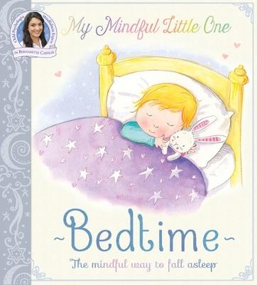 My Mindful Little One: Bedtime - Carelse, Bernadette