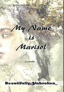My Name Is Marisol