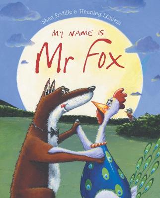 My Name is Mr Fox - Roddie, Shen