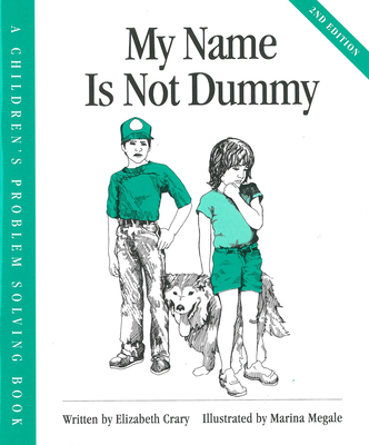My Name is Not Dummy - Crary, Elizabeth, MS