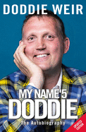 My Name'5 Doddie: The Autobiography