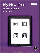 My New iPad: A User's Guide