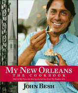 My New Orleans: The Cookbookvolume 1