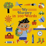My Nursery in 100 Words