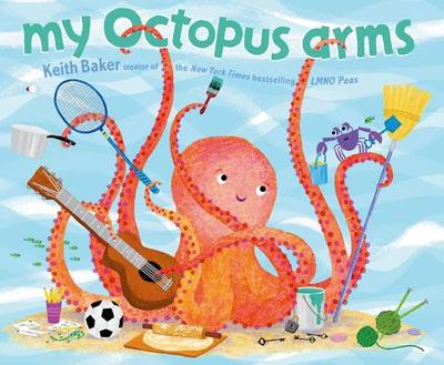 My Octopus Arms - Baker, Keith