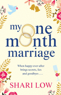 My One Month Marriage: The uplifting page-turner from #1 bestseller Shari Low