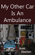 My Other Car Is An Ambulance