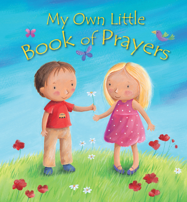 My Own Little Book of Prayers - Goodings, Christina