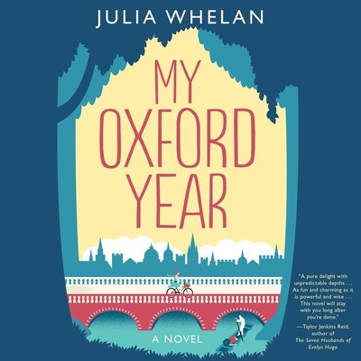 My Oxford Year - Whelan, Julia (Read by)