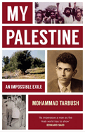 My Palestine: An Impossible Exile