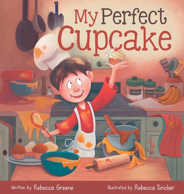 My Perfect Cupcake: A Recipe for Thriving with Food Allergies - Greene, Rebecca