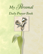 My Personal Daily Prayer Book