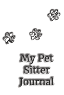 My Pet Sitter Journal