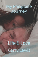 My Philippine Journey: Life & Love