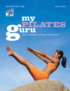 My Pilates Guru: Your Ultimate Pilates Instructor
