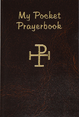 My Pocket Prayer Book - Lovasik, Lawrence G
