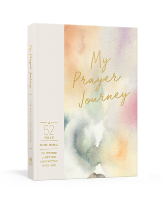My Prayer Journey Guided Journal: A 52-Week Guided Journal to Inspire a Deeper Connection with God - Ink & Willow