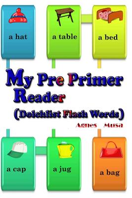 My Pre Primer Reader - Musa, Agnes