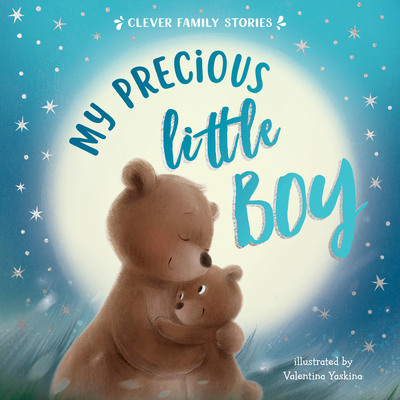 My Precious Little Boy - Clever Publishing