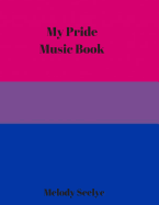 My Pride Music Book