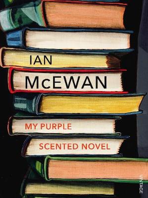 My Purple Scented Novel - McEwan, Ian