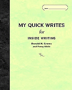 My Quick Writes: For Inside Writing