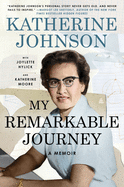 My Remarkable Journey: A Memoir