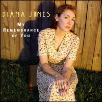 My Remembrance of You - Diana Jones