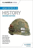 My Revision Notes: AQA GCSE (9-1) History, Second Edition: Target success with our proven formula for revision