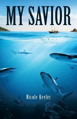 My Savior - Keefer, Nicole