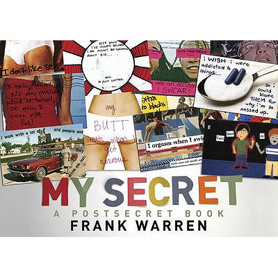 My Secret: A PostSecret Book - Warren, Frank