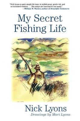 My Secret Fishing Life - Lyons, Nick