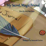My Secret, Magic Friend