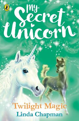 My Secret Unicorn: Twilight Magic - Chapman, Linda