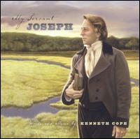 My Servant Joseph: 200th Anniversary - Kenneth Cope